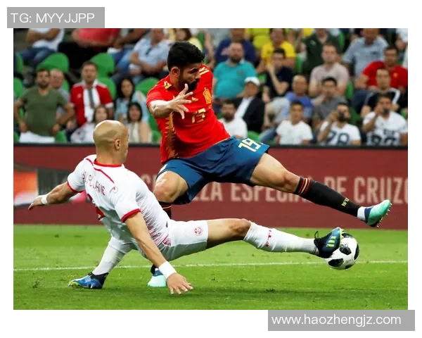 西班牙与突尼斯精彩对决回放全程回顾与分析